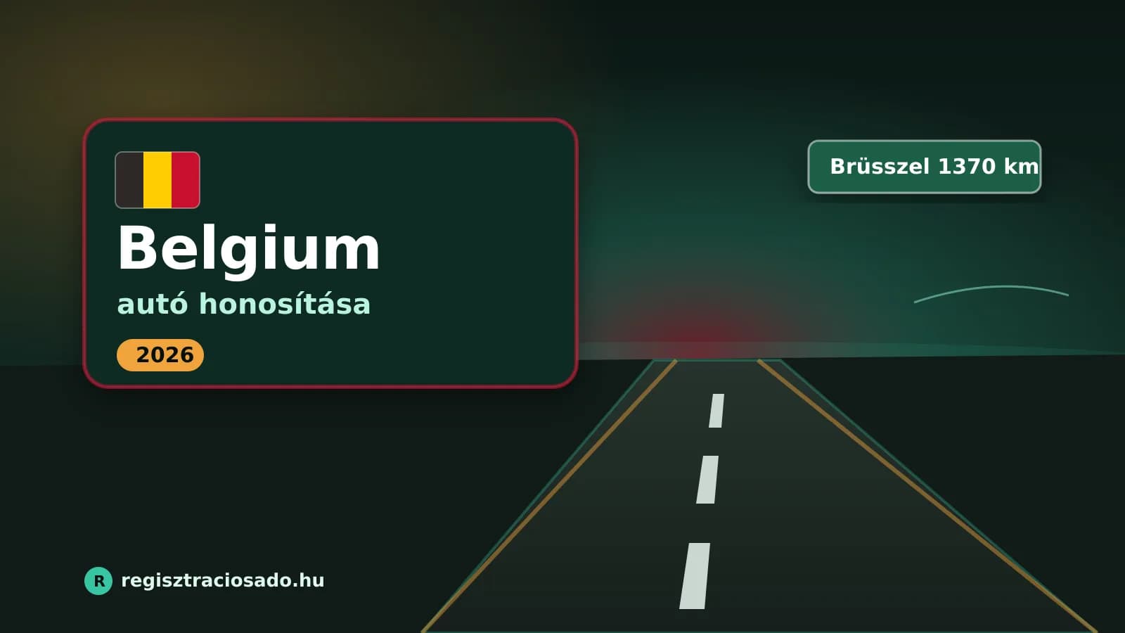 Belgiumi autó honosítása 2026