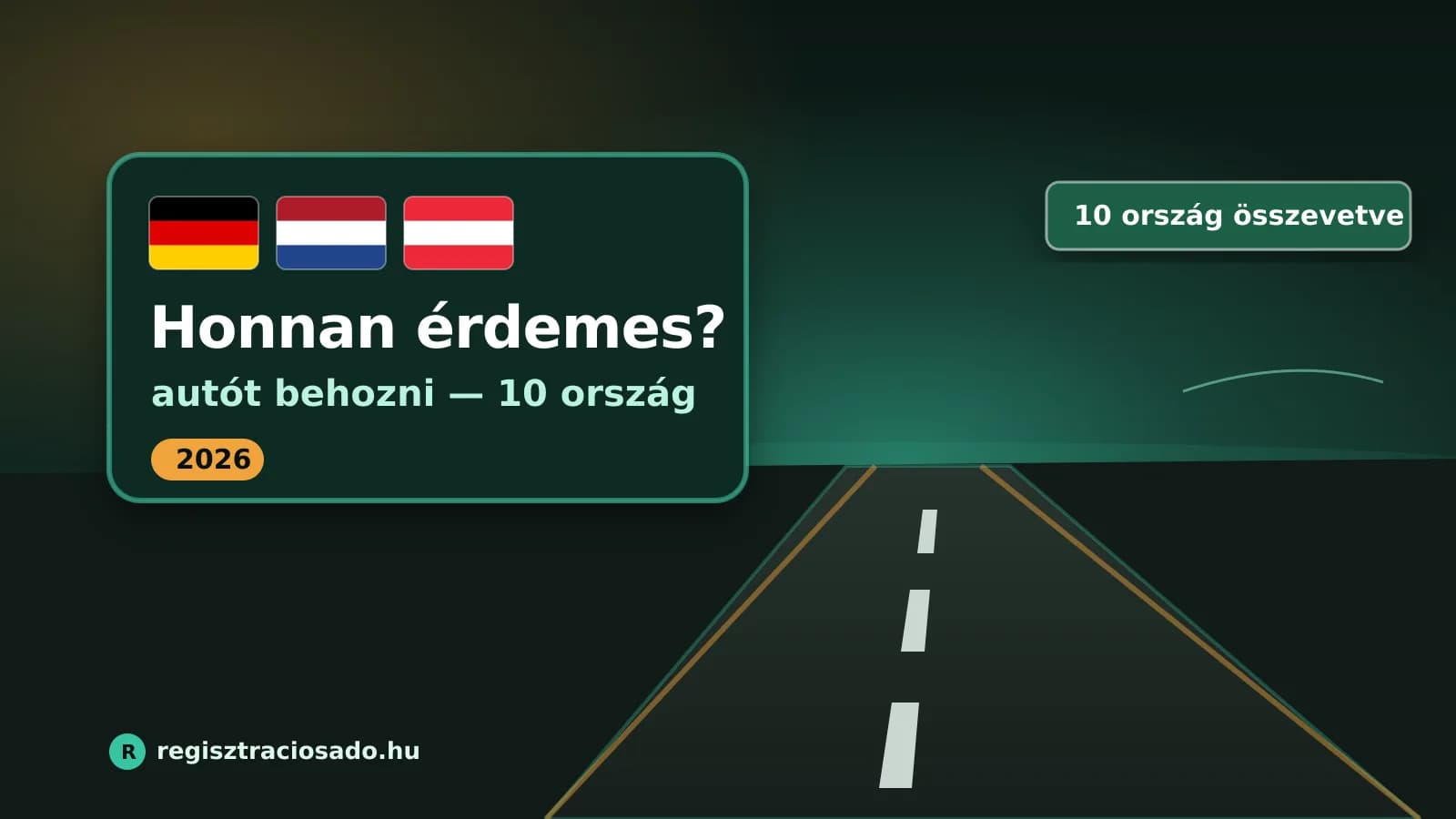 Honnan érdemes autót behozni? 2026