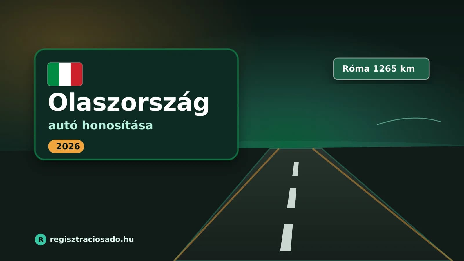 Olaszországi autó honosítása 2026