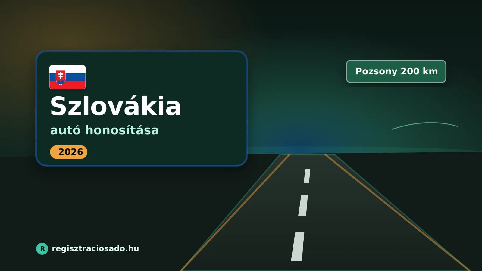 Szlovákiai autó honosítása 2026